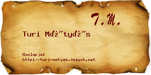 Turi Mátyás névjegykártya